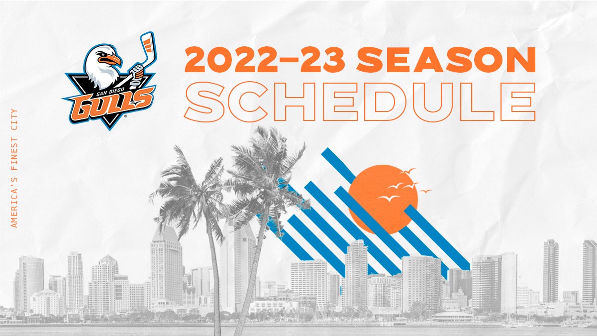 San Diego Gulls 2022-23 Regular-Season Schedule Announced San Diego Gulls