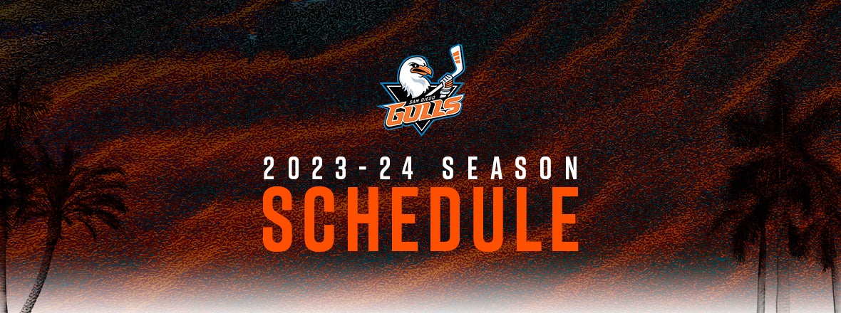 San Diego Gulls Announce 2023-24 Regular Season Schedule | San Diego Gulls